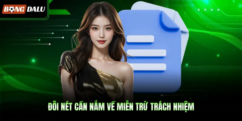Đôi nét cần nắm về miễn trừ trách nhiệm 