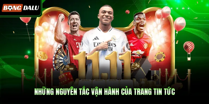 Những nguyên tắc vận hành của trang tin tức